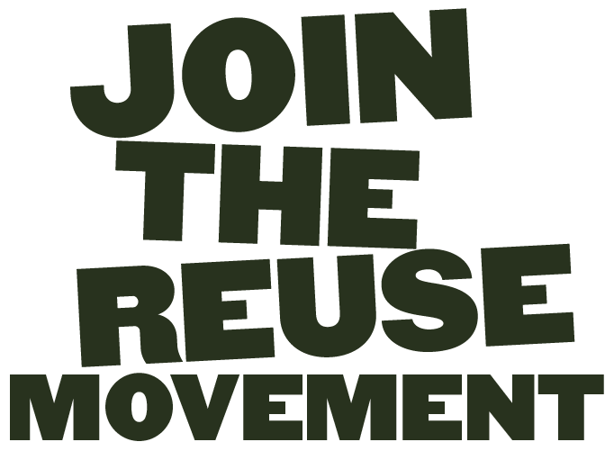 Join the Reuse Movement